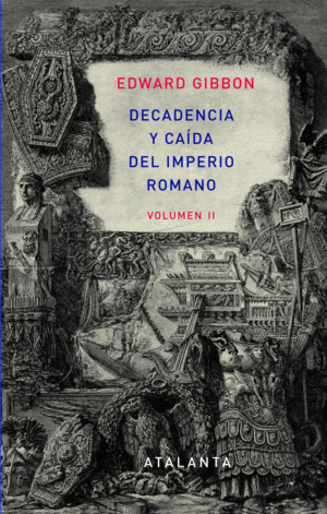 DECADENCIA Y CAÍDA IMPERIO ROMANO VOL. II