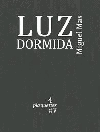 LUZ DORMIDA