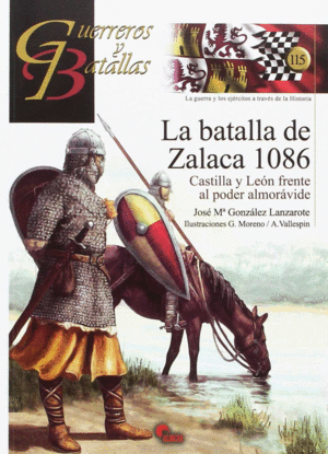 BATALLA DE ZALACA 1086,LA