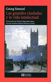 LAS GRANDES CIUDADES Y LA VIDA INTELECTUAL