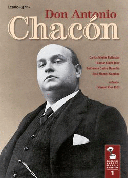 DON ANTONIO CHACON, LIBRO+3CD