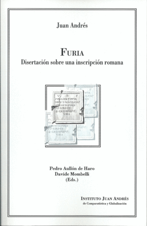 FURIA. DISERTACIÓN SOBRE UNA INSCRIPCIÓN ROMANA