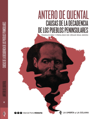 CAUSAS DE LA DECADENCIA DE LOS PUEBLOS PENINSULARES EN LOS ÚLTIMOS TRES SIGLOS