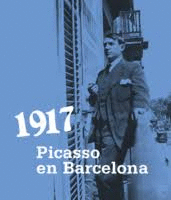 1917: PICASSO EN BARCELONA