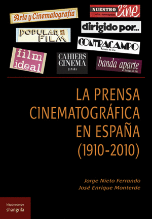 PRENSA CINEMATOGRAFICA EN ESPAÑA 1910 2010