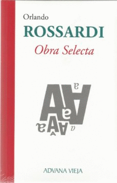 ORLANDO ROSSARDI. OBRA SELECTA