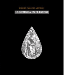 LA MEMORIA EN EL ESPEJO