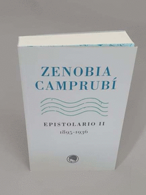 ZENOBIA CAMPRUBÍ- EPISTOLARIO II (1895-1936)