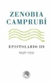 ZENOBIA CAMPRUBÍ EPISTOLARIO III (1936-1951)