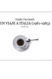 UN VIAJE A ITALIA 1981-1983