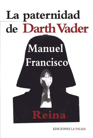 LA PÀTERNIDAD DE DERTH VADER