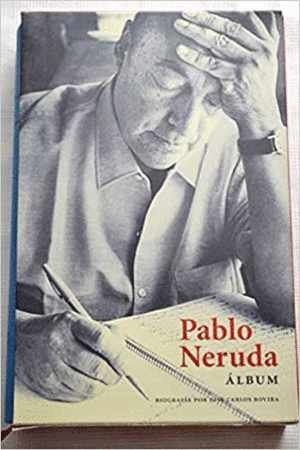 PABLO NERUDA. ALBUM