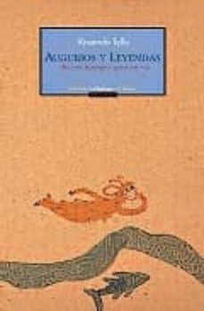 AUGURIOS Y LEYENDAS DE UN TIEMPO QUE SE VA