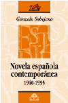 NOVELA ESPAÑOLA CONTEMPORÁNEA 1940-1995