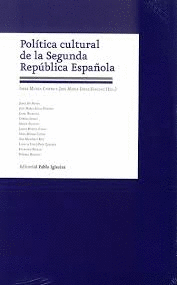 POLITICA CULTURAL DE LA SEGUNDA REPUBLICA ESPAÑOLA