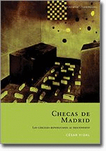 CHECAS DE MADRID. LAS CÁRCELES REPUBLICANAS AL DESCUBIERTO