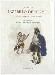 VIDA DEL LAZARILLO DE TORMES Y DE SUS FORTUNAS Y ADVERSIDADES