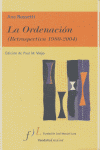 LA ORDENACIÓN (RETROSPECTIVA 1980-2004)