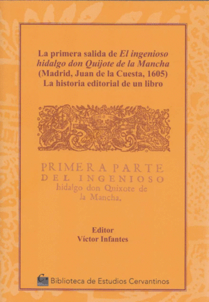 LA PRIMERA SALIDA DE EL INGENIOSO HIDALGO DON QUIJOTE DE LA MANCHA