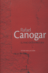RAFAEL CANOGAR - EL PASO DE LA PINTURA