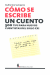 CÓMO SE ESCRIBE UN CUENTO
