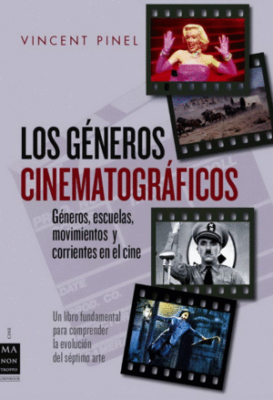 LOS GÉNEROS CINEMATOGRÁFICOS. IMAGEN Y REALIDAD EN LA ERA DIGITAL