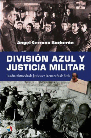 DIVISIÓN AZUL Y JUSTICIA MILITAR