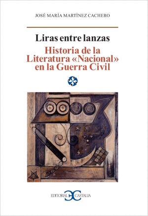 LIRAS ENTRE LANZAS. HISTORIA DE LA LITERATURA 