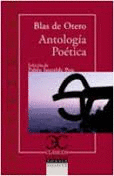 ANTOLOGIA POETICA (BLAS DE OTERO)