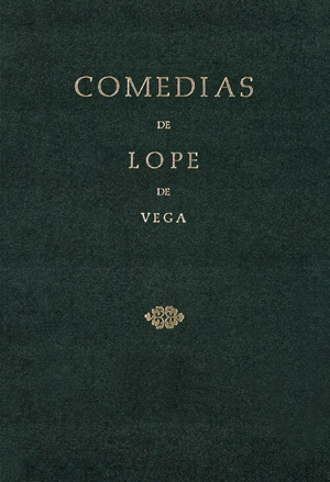 COMEDIAS DE LOPE DE VEGA (PARTE VII, VOLUMEN I). EL VILLANO EN SU RINCÓN. EL CAS