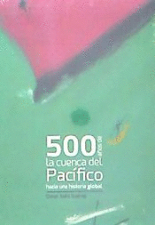 500 AÑOS DE LA CUENCA DEL PACÍFICO