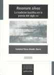 RESONARE SILVAS. A TRADICIÓN BUCÓLICA EN LA POESÍA DEL SIGLO XVI