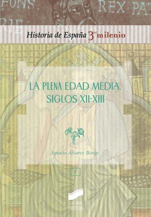 LA PLENA EDAD MEDIA HISTORIA DE ESPAÑA