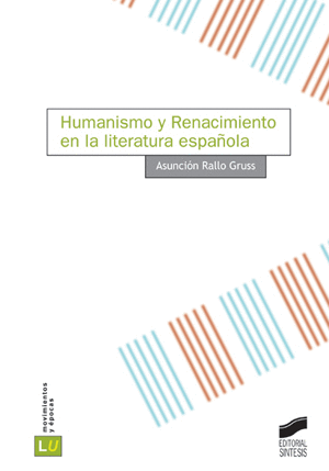 HUMANISMO Y RENACIMIENTO DE LA LITERATURA ESPAÑOLA