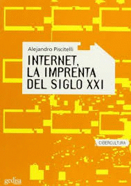 INTERNET, LA IMPRENTA DEL SIGLO XXI
