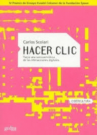 HACER CLIC. HACIA UNA SOCIOSEMIÓTICA DE LAS INTERACCIONES DIGITALES