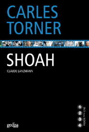 SHOAH. CAVAR CON LA MIRADA