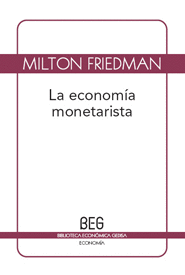 LA ECONOMÍA MONETARISTA