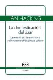 DOMESTICACION DEL AZAR, LA