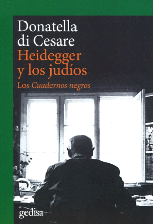 HEIDEGGER Y LOS JUDÍOS. LOS CUADERNOS NEGROS