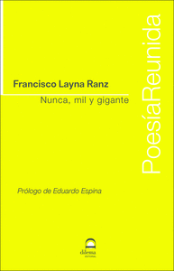 NUNCA, MIL Y GIGANTE. POESÍA COMPLETA