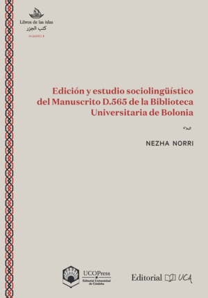 EDICIÓN Y ESTUDIO SOCIOLINGÜÍSTICO DEL MANUSCRITO D.565 DE LA BIBLIOTECA UNIVERS