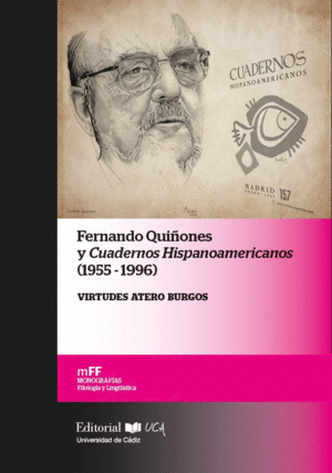 FERNANDO QUIÑONES Y CUADERNOS HISPANOAMERICANOS. (1955-1996)