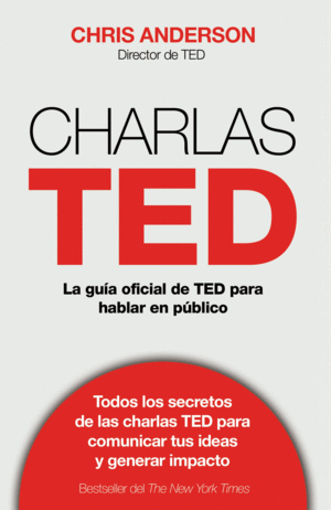 CHARLAS TED. LA GUÍA OFICIAL TED PARA HABLAR EN PÚBLICO