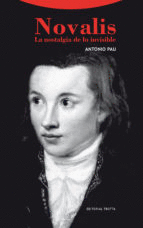 NOVALIS :  LA NOSTALGIA DE LO INVISIBLE