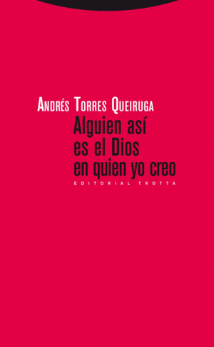 ALGUIEN ASÍ ES EL DIOS EN QUIEN YO CREO