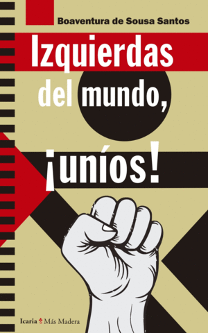 IZQUIERDAS DEL MUNDO, ¡UNÍOS !