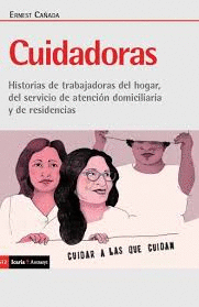 CUIDADORAS Y TRABAJADORAS DEL HOGAR