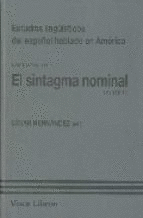 ESTUDIOS LINGÜÍSTICOS VOL III.2 EL SINTAGMA NOMINAL (PARTE II)