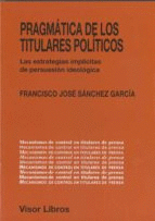 PRAGMÁTICA DE LOS TITULARES POLÍTICOS